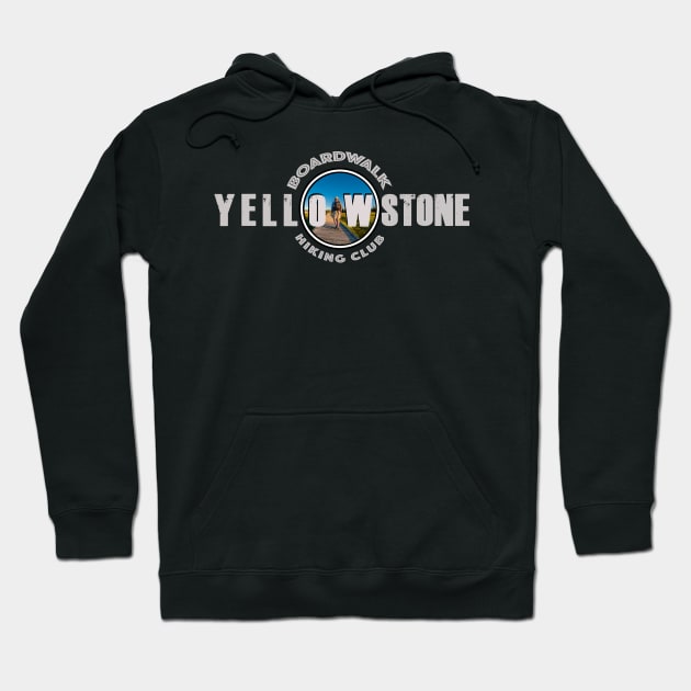 BOARDWALK HIKING CLUB Yellowstone National Park - boardwalk hiker Hoodie by Smyrna Buffalo